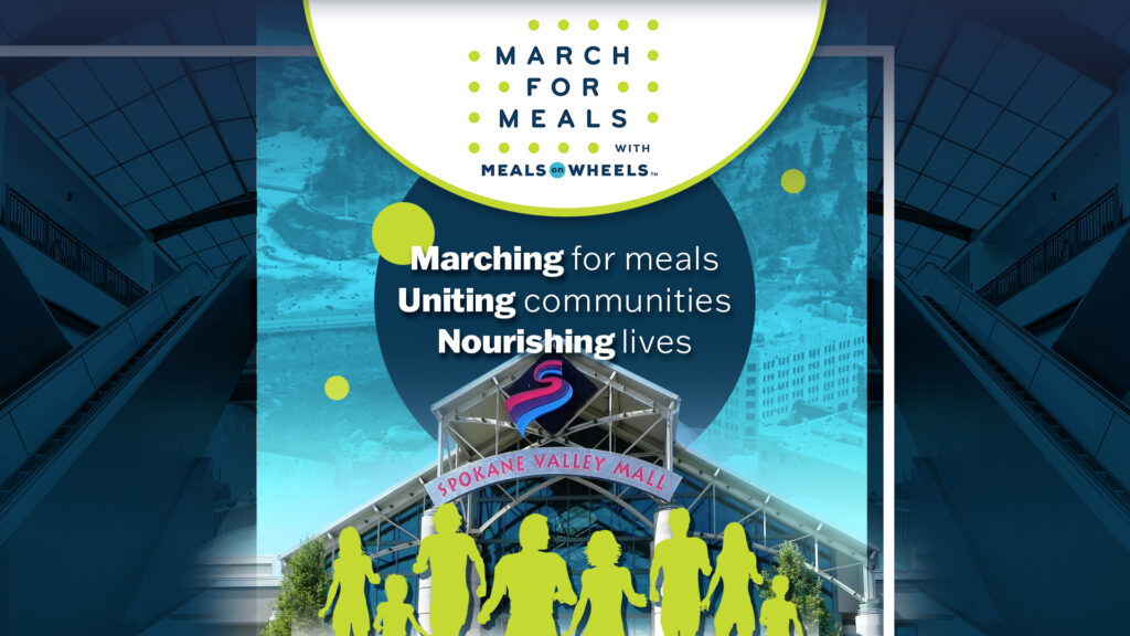 March for Meals 2024 - Greater Spokane County Meals on Wheels, at the Spokane Valley Mall. Come support our mission to feed every homebound senior in Spokane County!